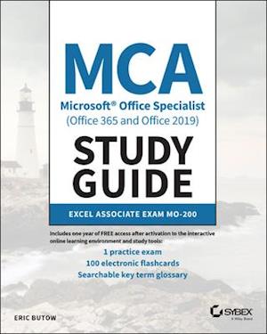 MCA Microsoft Office Specialist (Office 365 and Office 2019) Study Guide