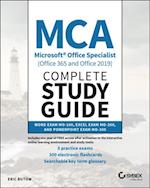 MCA Microsoft Office Specialist (Office 365 and Office 2019) Complete Study Guide