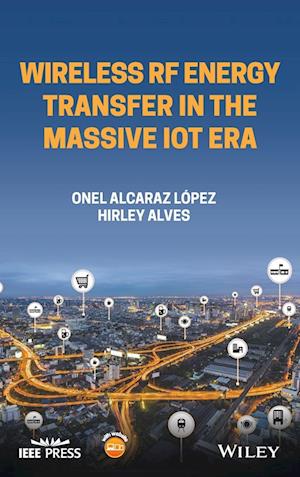 Wireless RF Energy Transfer in the Massive IoT Era