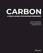 Carbon – A Field Manual for Building Designers