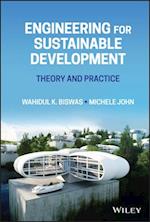 Engineering for Sustainable Development – Theory and Practice