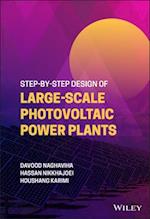 Step-by-Step Design of Large-Scale Photovoltaic Power Plants