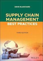 Supply Chain Management Best Practices, Third Edition