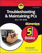 Troubleshooting & Maintaining PCs All–in–One For Dummies, 4th Edition