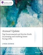 Annual Update – Top Governmental and Not–for–profit Accounting and Auditing Issues Facing CPAs