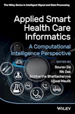 Applied Smart Health Care Informatics