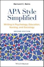 APA Style Simplified – Writing in Psychology, Education, Nursing, and Sociology 2e