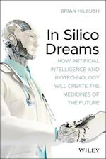 In Silico Dreams