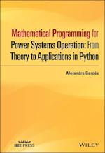 Mathematical Programming for Power Systems Operation