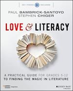 Love & Literacy: A Practical Guide to Finding the Magic in Literature (Grades 5–12)