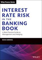 Interest Rate Risk in the Banking Book – A Best Practice Guide to Management and Hedging