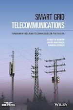 Smart Grid Telecommunications – Fundamentals and Technologies in the 5G Era