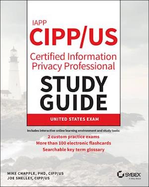 IAPP CIPP/US Certified Information Privacy Professional Study Guide