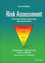 Risk Assessment – A Practical Guide to Assessing Operational Risks, Second Edition