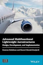 Advanced Multifunctional Lightweight Aerostructure s; Design, Development, and Implementation