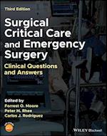 Surgical Critical Care and Emergency Surgery – Clinical Questions and Answers, 3e