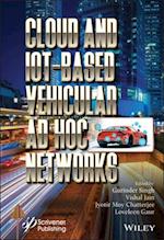 Cloud and IoT-Based Vehicular Ad Hoc Networks