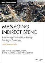 Managing Indirect Spend – Enhancing Profitability through Strategic Sourcing, 2nd Edition