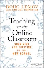 Teaching in the Online Classroom