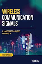 Wireless Communication Signals – A Laboratory–based Approach