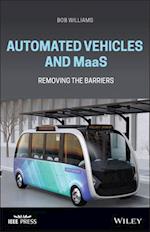 Automated Vehicles and MaaS – Removing the Barriers