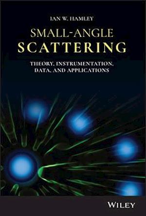 Small–Angle Scattering – Theory, Instrumentation, Data and Applications