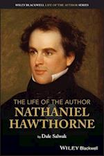 The Life of the Author – Nathaniel Hawthorne