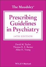 Maudsley Prescribing Guidelines in Psychiatry