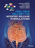 Oral Drug Delivery for Modified Release Formulations