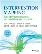 Planning Health Promotion Programs: An Interventio n Mapping Approach, 5th Edition