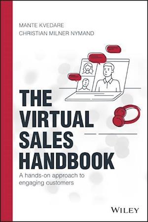 The Virtual Sales Handbook – A Hands–on Approach to Engaging Customers