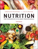 Nutrition for Foodservice and Culinary Professionals