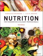 Nutrition for Foodservice and Culinary Professionals, 10th Edition