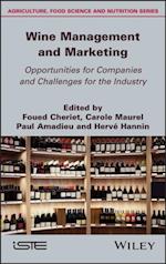 Wine Management and Marketing Opportunities for Companies and Challenges for the Industry