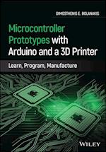 Microcontroller Prototypes with Arduino and a 3D Printer