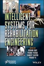 Intelligent Systems for Rehabilitation Engineering