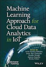 Machine Learning Approach for Cloud Data Analytics  in IoT