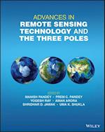 Advances in Remote Sensing Technology and the Thre e Poles