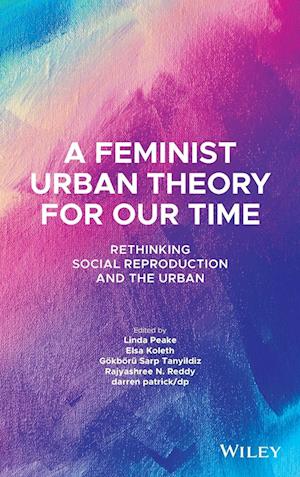 A Feminist Urban Theory for Our Time