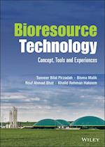 Bioresource Technology – Concept, Tools and Experiences