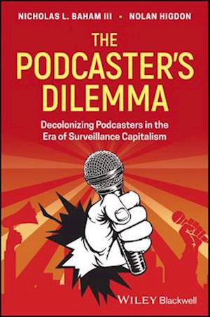 The Podcaster's Dilemma