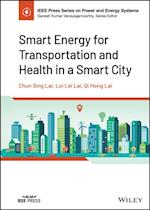 Smart Energy for Transportation and Health in a Smart City
