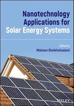 Nanotechnology Applications for Solar Energy Systems