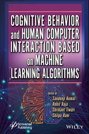 Cognitive Behavior & Human Computer Interaction Based on Machine Learning Algorithm
