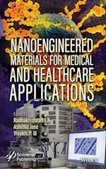 Nanoengineered Materials for Medical and Healthcare Applications