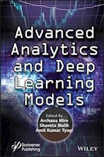 Advanced Analytics and Deep Learning Models