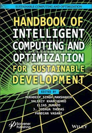 Handbook of Intelligent Computing and Optimization for Sustainable Development