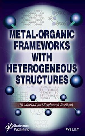 Metal–Organic Frameworks with Heterogeneous Structures