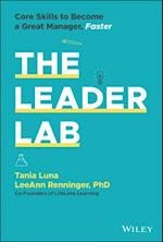 The Leader Lab – Core Skills to Become a Great Manager, Faster