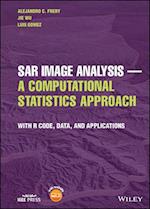 SAR Image Analysis, A Computational Statistics Approach – With R Code, Data, and Applications
